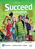 iSucceed in English 3 Student's Book with Online Practice and eBook
