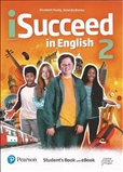 iSucceed in English 2 Student's Book with Online Practice and eBook