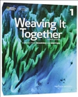 Weaving it Together Fourth Edition 1 Connecting Reading and Writing