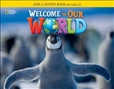 Welcome to Our World 2 Workbook with Audio CD