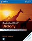 Cambridge IGCSE Biology Practical Teacher's Guide with CD-Rom