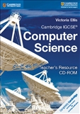 Cambridge IGCSE Computer Science Teacher's Resource CD-Rom