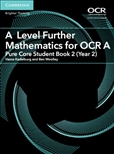 A Level Further Mathematics for OCR A Pure Core 2...