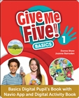 Give Me Five! 1 Basic Pupil's Digital eBook with...