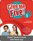 Give Me Five! 1 Digital Digital Teacher?s Book with...