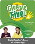 Give Me Five! 4 Digital Digital Teacher?s Book with...