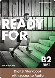 Ready for B2 First Fourth Edition *DIGITAL* Teacher's...