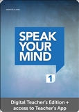 Speak Your Mind 1 *DIGITAL* Teacher?s Book with App...