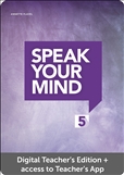 Speak Your Mind 5 *DIGITAL* Teacher?s Book with App...