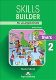 Skills Builder for Young Learners Flyers 2 Student's...