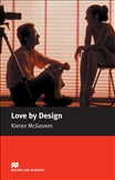 Macmillan Graded Reader Elementary: Love by Design Book