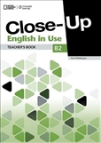 Close-Up B2 English in Use Teacher's Book