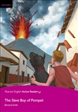 Penguin Active Reading Easystart: Slave Boy of Pompeii...