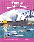 Penguin English Kids Readers CLIL 2: Tom at the Harbour