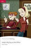 Penguin Reader Level 1: Sadie's Big Day at the Office Book with CD-ROM