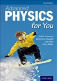 Advanced Physics For You Second Edition