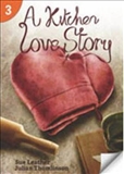 Page Turners Level 3: A Kitchen Love Story