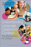 Understanding Language Classroom Contexts: The Starting...
