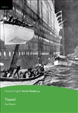 Penguin Active Reading Level 3: Titanic Book with MP3 CD-Rom Pack