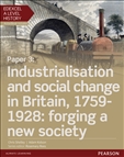Edexcel AS/A Level History Paper 3 Industrialisation...