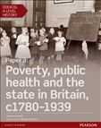 Edexcel AS/A Level History Paper 3 Poverty, Public...