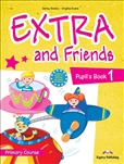 Extra and Friends 1 Pupil's Book