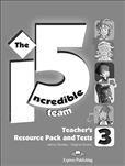 Incredible 5 Team 3 Teacher's Resource Pack and Tests