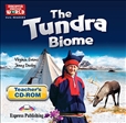 Discover Our Amazing World: Tundra Biome Teacher's CD-Rom