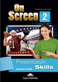 On Screen 2 Presentation Skills Student's Book