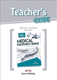 Career Paths: Medical Equipment Repair Teacher's Guide