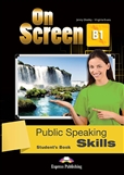 On Screen B1 Public Speaking Skills Student's Book
