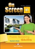 On Screen B1 Public Speaking Skills Teacher's Book