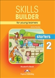 Skills Builder for Young Learners Starters 2 Student's Book 2018 Exam