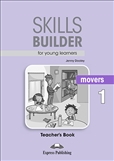 Skills Builder for Young Learners Movers 1 Teacher's Book 2018 Exam