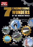 Discover Our Amazing World: 7 Engineering Wonders of...