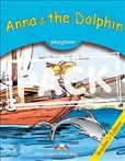 Express Storytime Reader Level 1: Anna and the Dolphin...