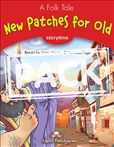 Express Storytime Reader Level 2: New Patches for Old...
