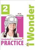 i-Wonder 2 Vocabulary and Grammar Practice