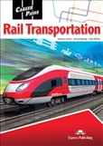 Career Paths: Rail Transportation Student's Book with Digibook App