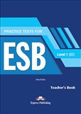 Practice Test ESB General Level 1 (B2) Teacher's Book...