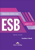 Practice Test for ESB Level 3 (C2) Teacher's Book with...