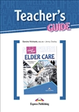 Career Paths: Elder Care Teacher's Guide