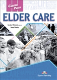 Career Paths: Elder Care Student's Book with Digibook App