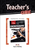 Career Paths: Cinematography Teacher's Guide