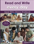 Read and Write every day - Upper ESOL Literacy Workbook