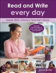 Read and Write every day - Upper ESOL Literacy Teacher's Book