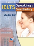 Succeed in IELTS Speaking and Vocabulary Audio CD