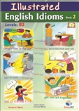 Illustrated English Idioms 2 Levels B1 - B2 Student's Book