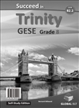 Succeed Trinity GESE Grade 8 CEFR B2.2 Self Study