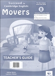 Succeed in Cambridge English: Movers Teacher's Guide 2018 Format